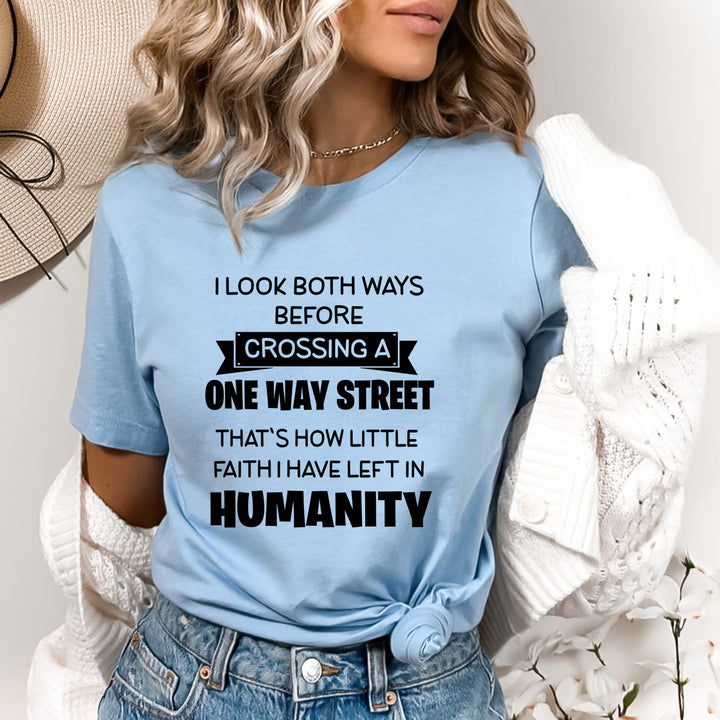 I Have Left In Humanity - Bella canvas