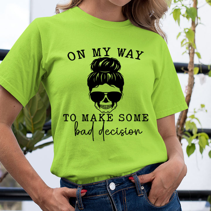 On My Way - Unisex T-Shirt