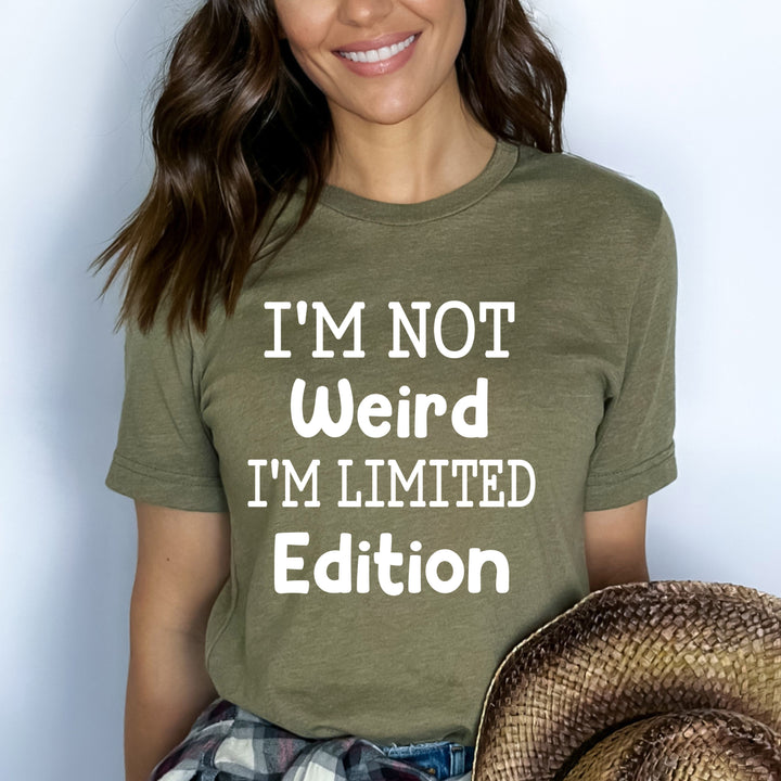 I'm Not Weird- Bella Canvas