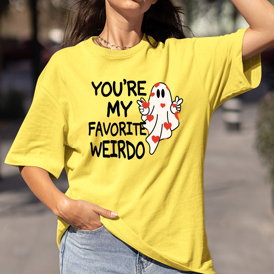 You're My Favorite Weirdo - Bella canvas