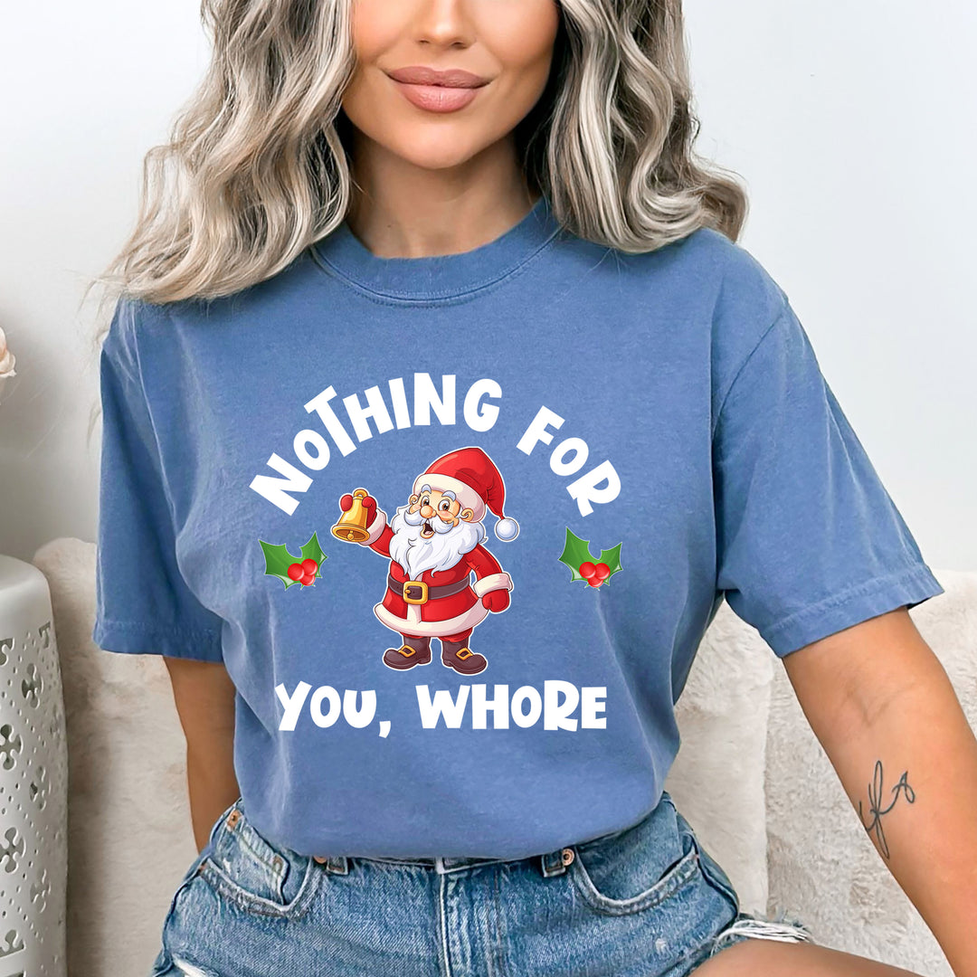 Nothing For You, Whore - Bella canvas