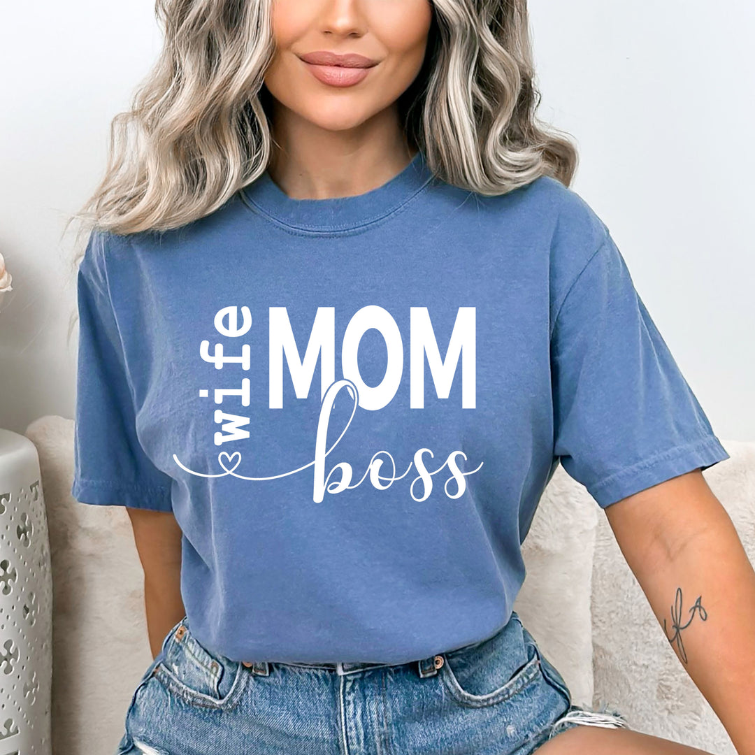 Wife Mom Boss - Bella canvas