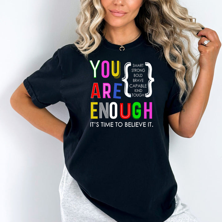 You Are Strong Enough(Strong & Tough) - Bella canvas