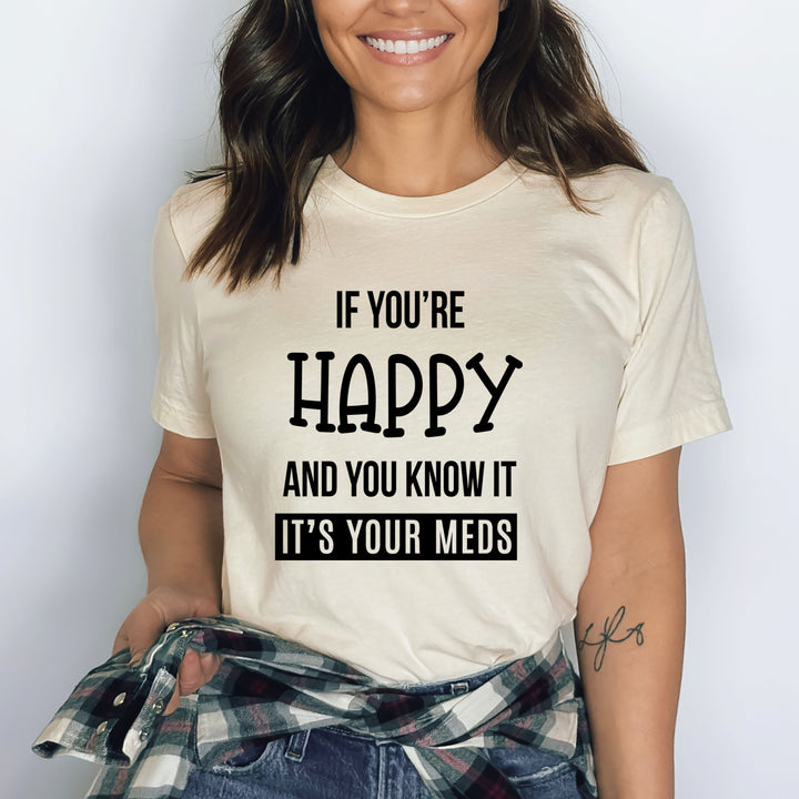 You Are Happy - Bella canvas