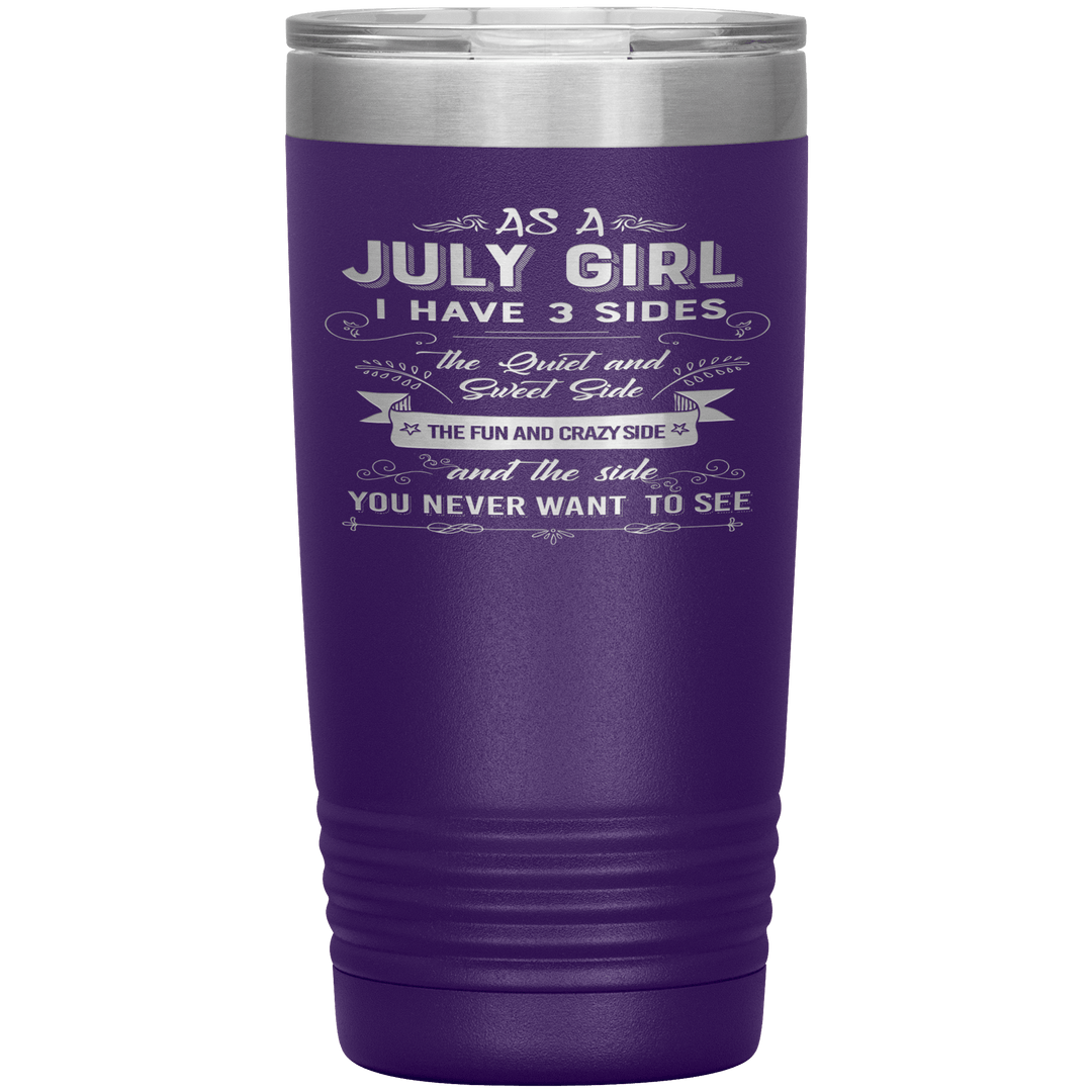 "July Girls 3 Sides"Tumbler.Buy For Family & Friends. Save Shipping. - LA Shirt Company