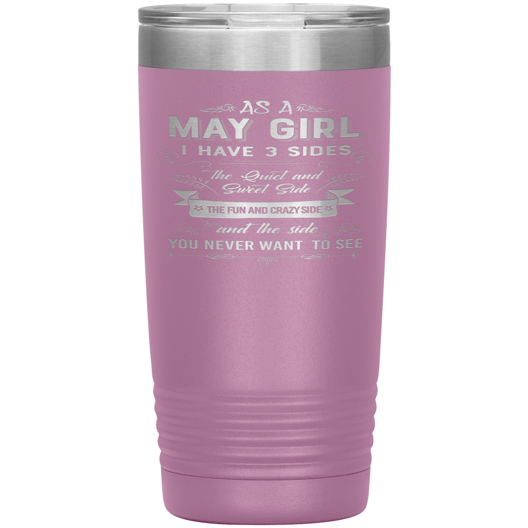 "May Girls 3 Sides "Tumbler.Buy For Family & Friends. Save Shipping. - LA Shirt Company