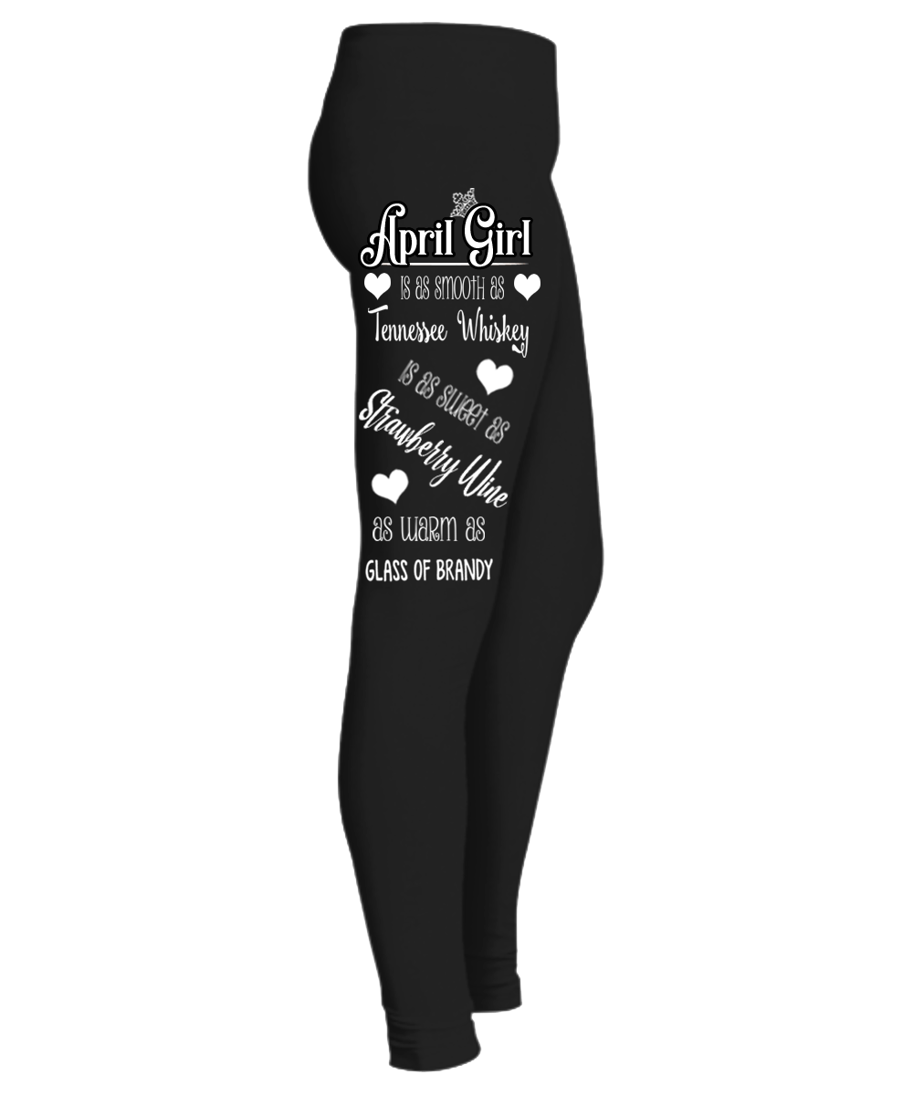 " April Girl Is As Smooth As....Birthday Month Legging " 50% Off for B'day Girls. Flat Shipping. - LA Shirt Company