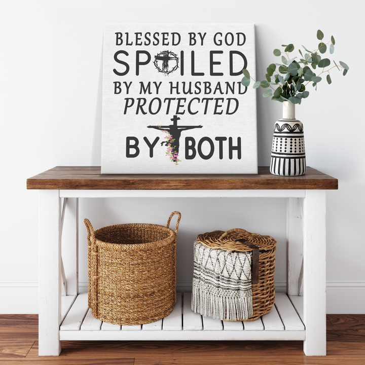 ''BLESSED BY GOD SPOILD BY HUSBAND'' CANVAS