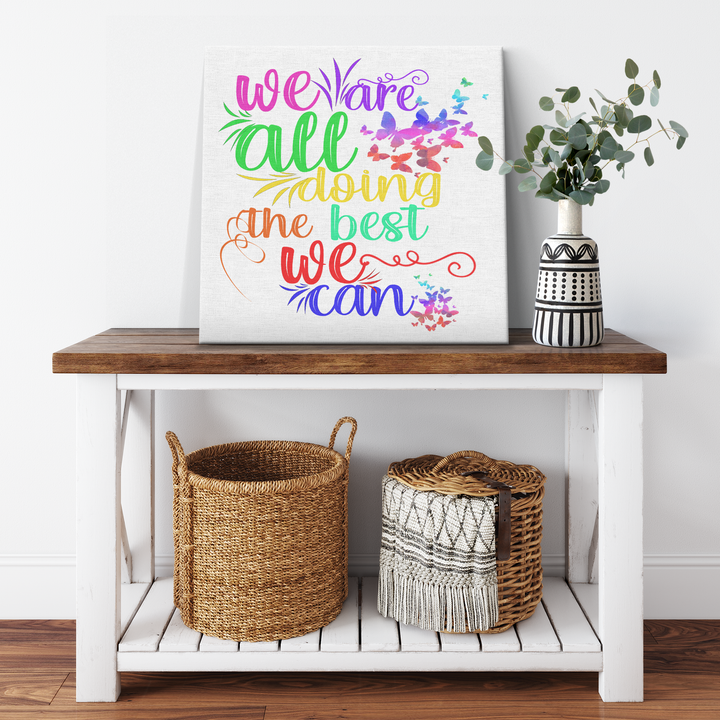 "Best We Can" Canvas