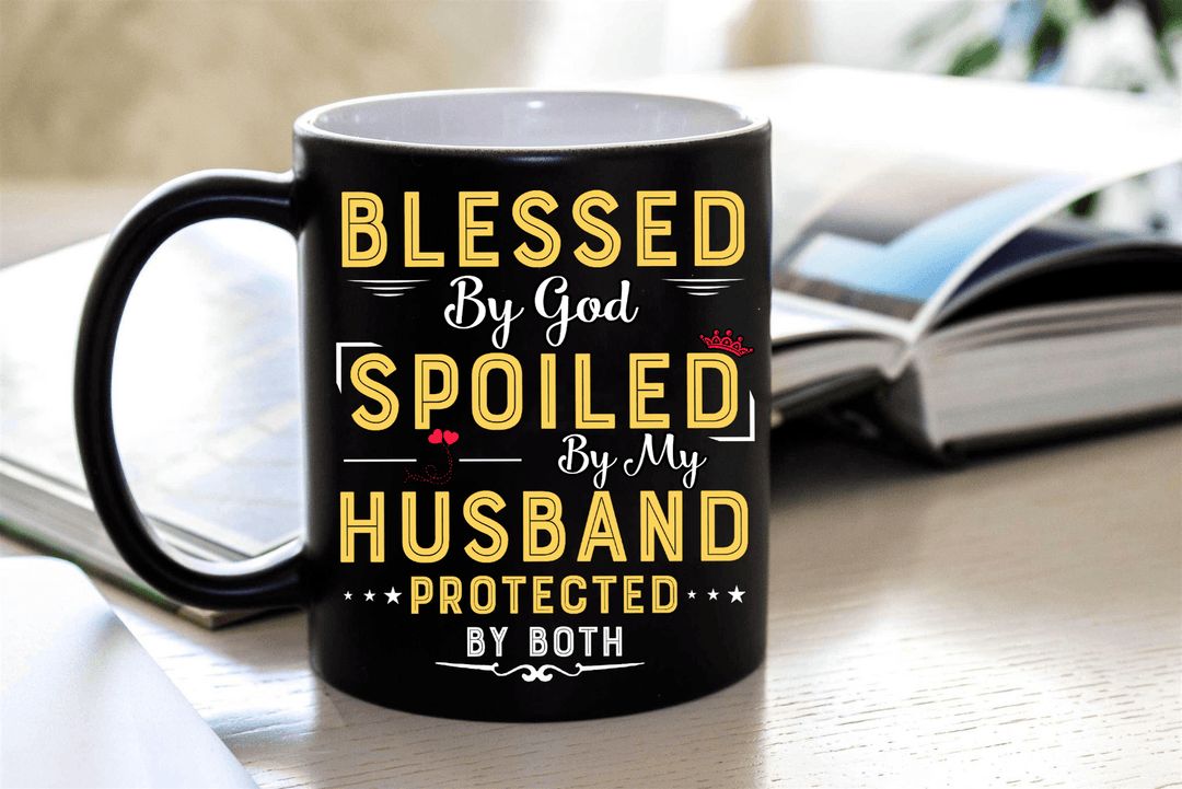 "Blessed By God Spoiled By My Husband Protected By Both" MUG (50% OFF). Flat Shipping. - LA Shirt Company