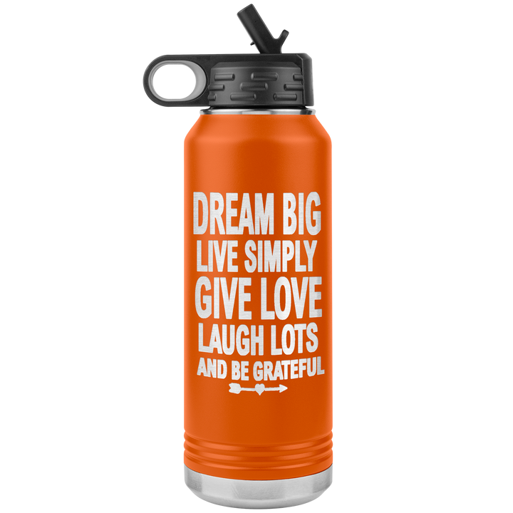 "Dream Big" 32OZ WATER BOTTLE INSULATED