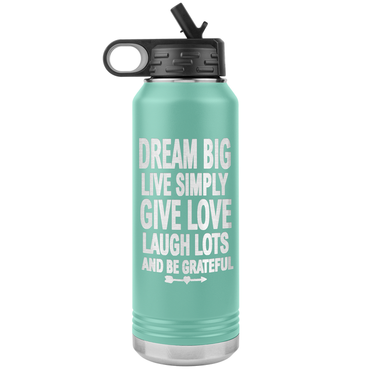 "Dream Big" 32OZ WATER BOTTLE INSULATED