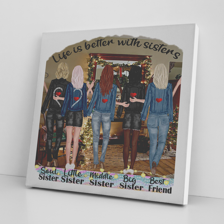 " LIFE IS BETTER WITH SISTER " CANVAS