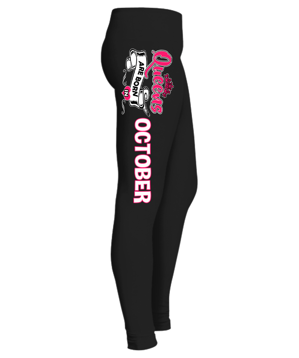 "Queens Are Born In October" Birthday Month Legging. 50% Off. Flat Shipping. - LA Shirt Company