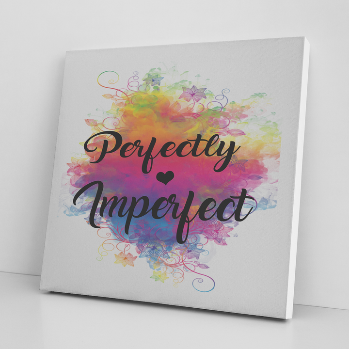 " PERFECTLY IMPERFECT " CANVAS