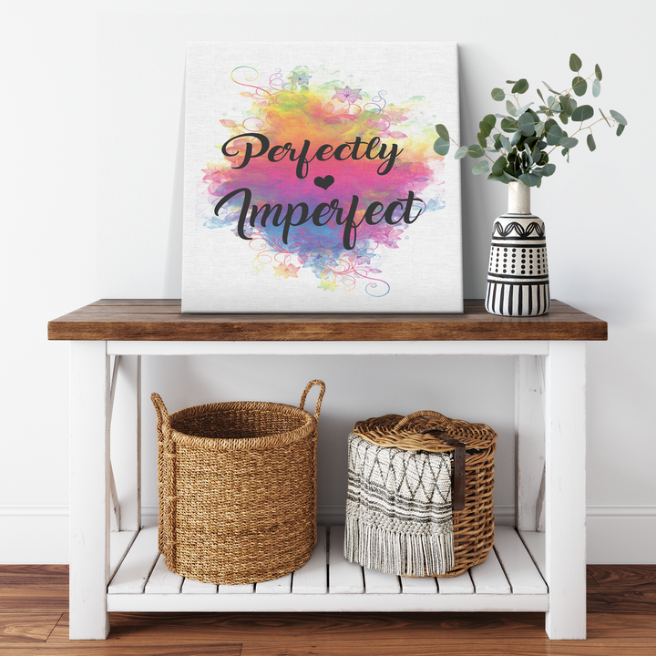 " PERFECTLY IMPERFECT " CANVAS
