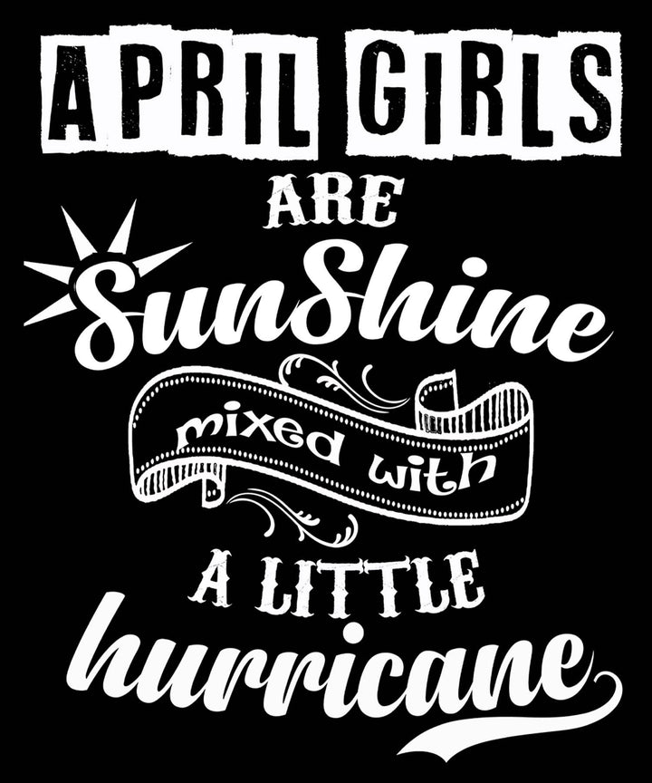 APRIL GIRLS ARE SUNSHINE MIXED WITH LITTLE HURRICANE, BIRTHDAY BASH