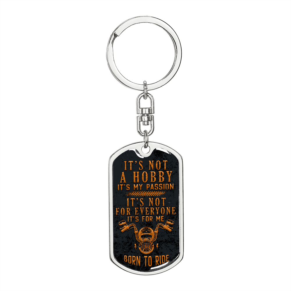 Graphic Dog Tag Keychain It's not a hobby