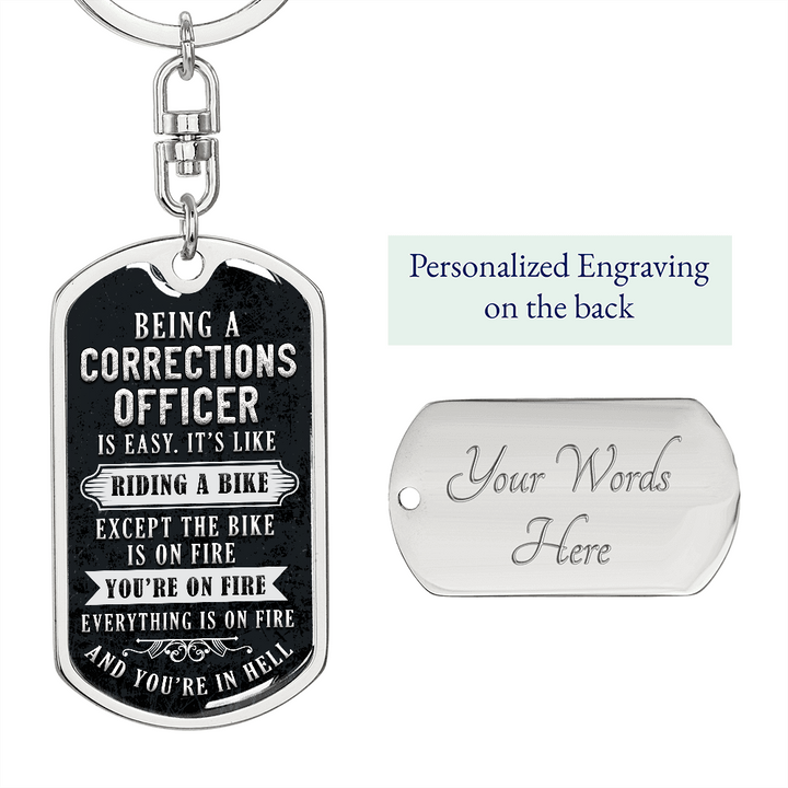 Graphic Dog Tag Keychain Being a corrections officer