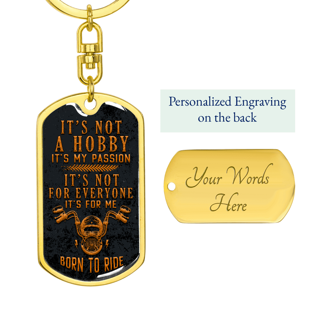 Graphic Dog Tag Keychain It's not a hobby