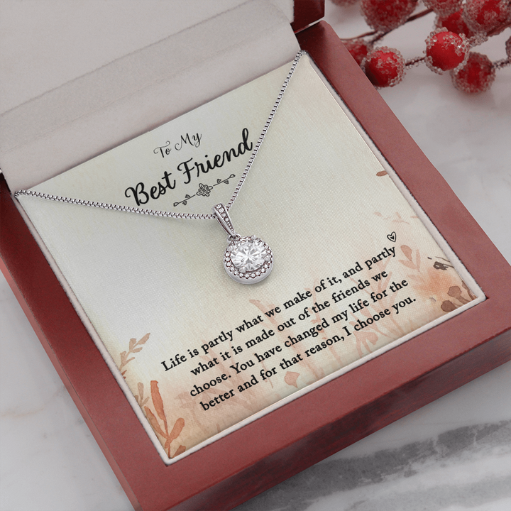 To my Best Friend-Life is partly (1) Eternal Hope Necklace