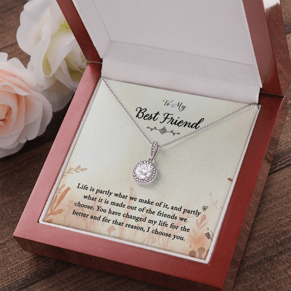 To my Best Friend-Life is partly (1) Eternal Hope Necklace