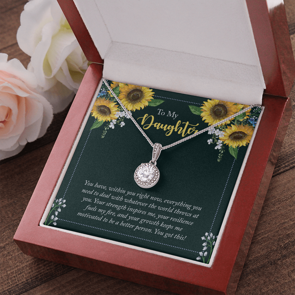 To My Daughter - you have within you right now Eternal Hope Necklace