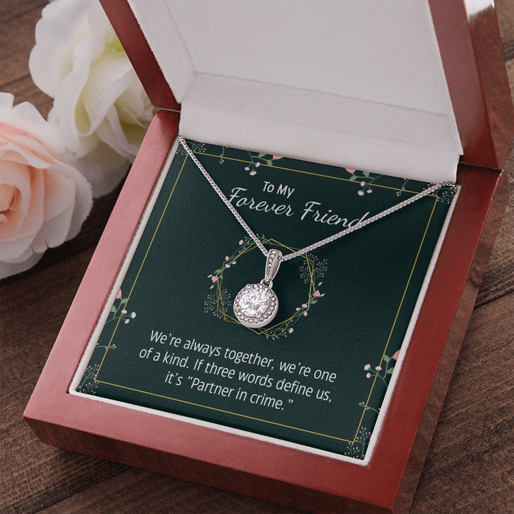 To my forever friend - We're always together Eternal Hope Necklace