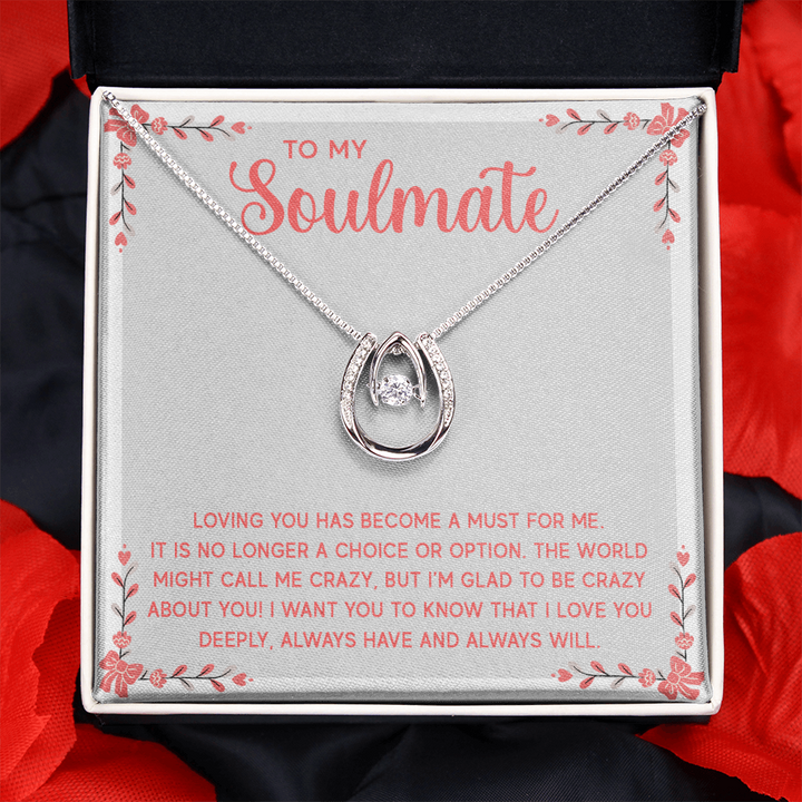 To My Soulmate - Loving you has become a must for me Lucky in Love