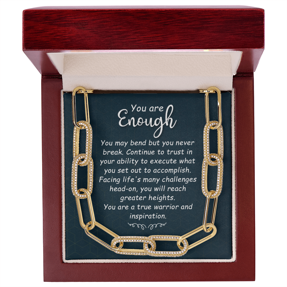 You are enough-You may bend Forever Linked Necklace
