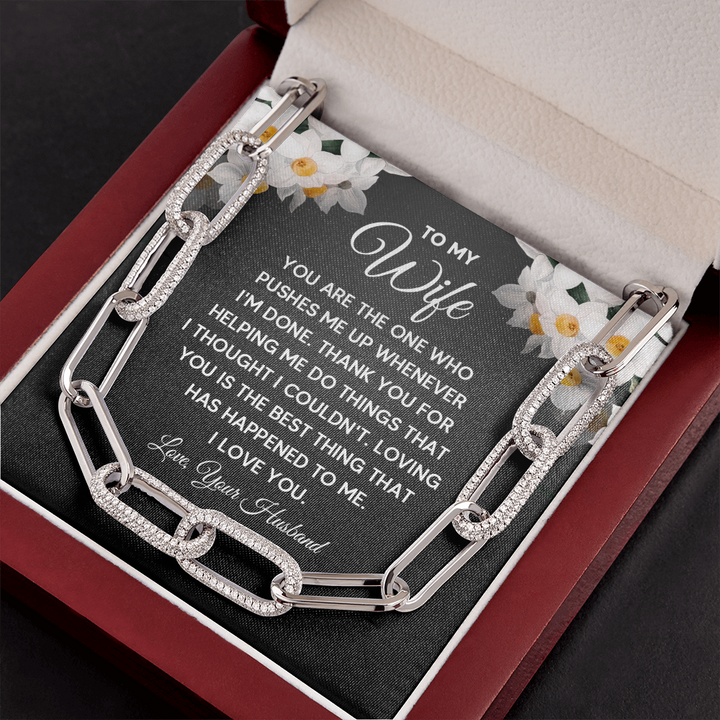 To My Wife - You are the one who pushes me up whenever I'm done Forever Linked Necklace