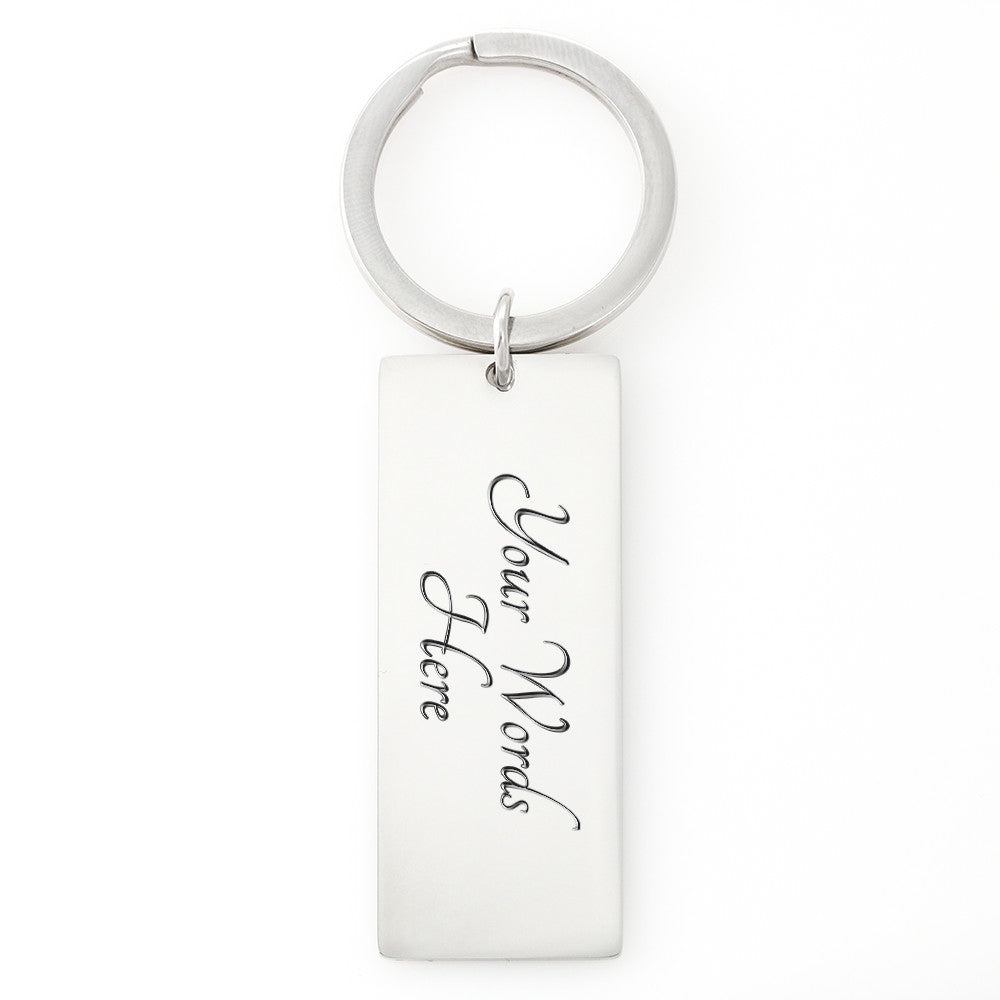 keyring "You wil always be the first"