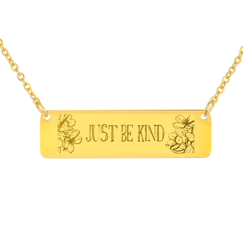 Horizontal Bar Necklace "Just Be Kind"