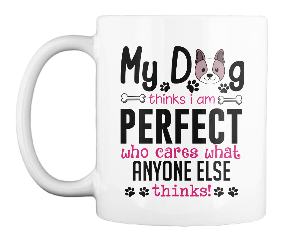 "My Dog Thinks..." Mug