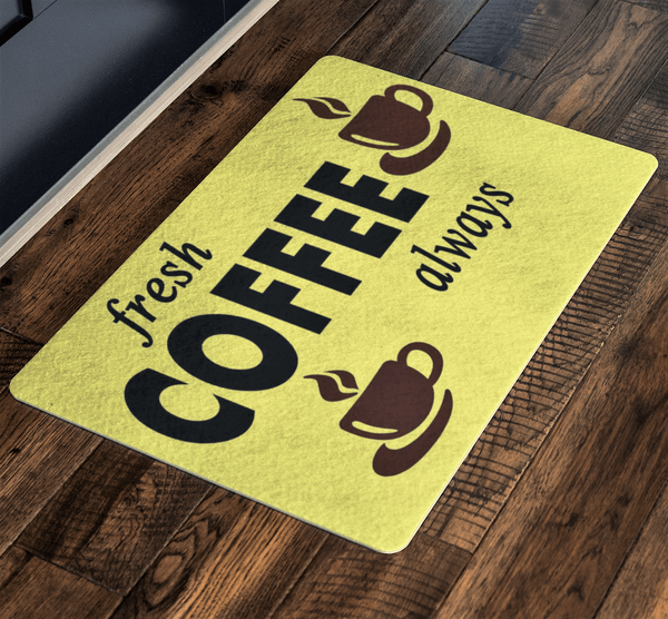 "Fresh Coffee Always" For Home and Workplace Special Doormats Exclusive ( Best price Deal) - LA Shirt Company