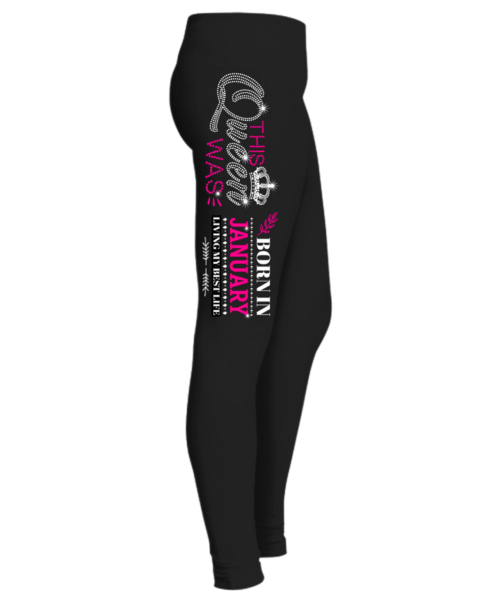 "This Queen Was Born In January " (50% Off) Flat Shipping. Woman Legging - LA Shirt Company