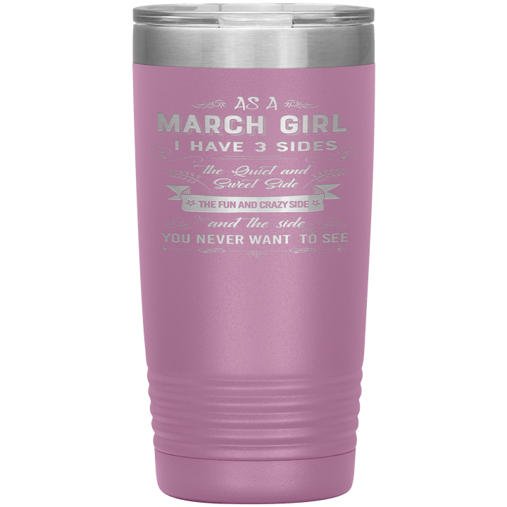 "March Girls 3 sides "Tumbler.Buy For Family & Friends. Save Shipping. - LA Shirt Company