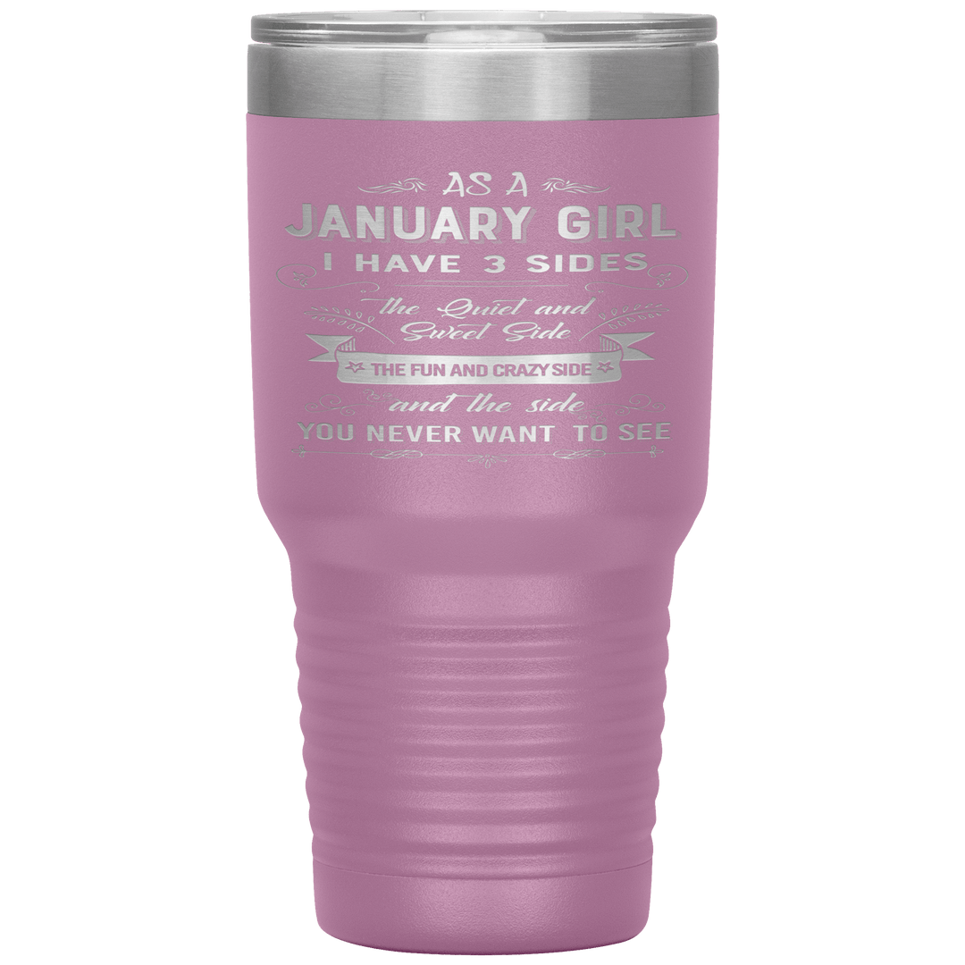 "January Girl 3 sides "Tumbler.Buy For Family & Friends. Save Shipping. - LA Shirt Company