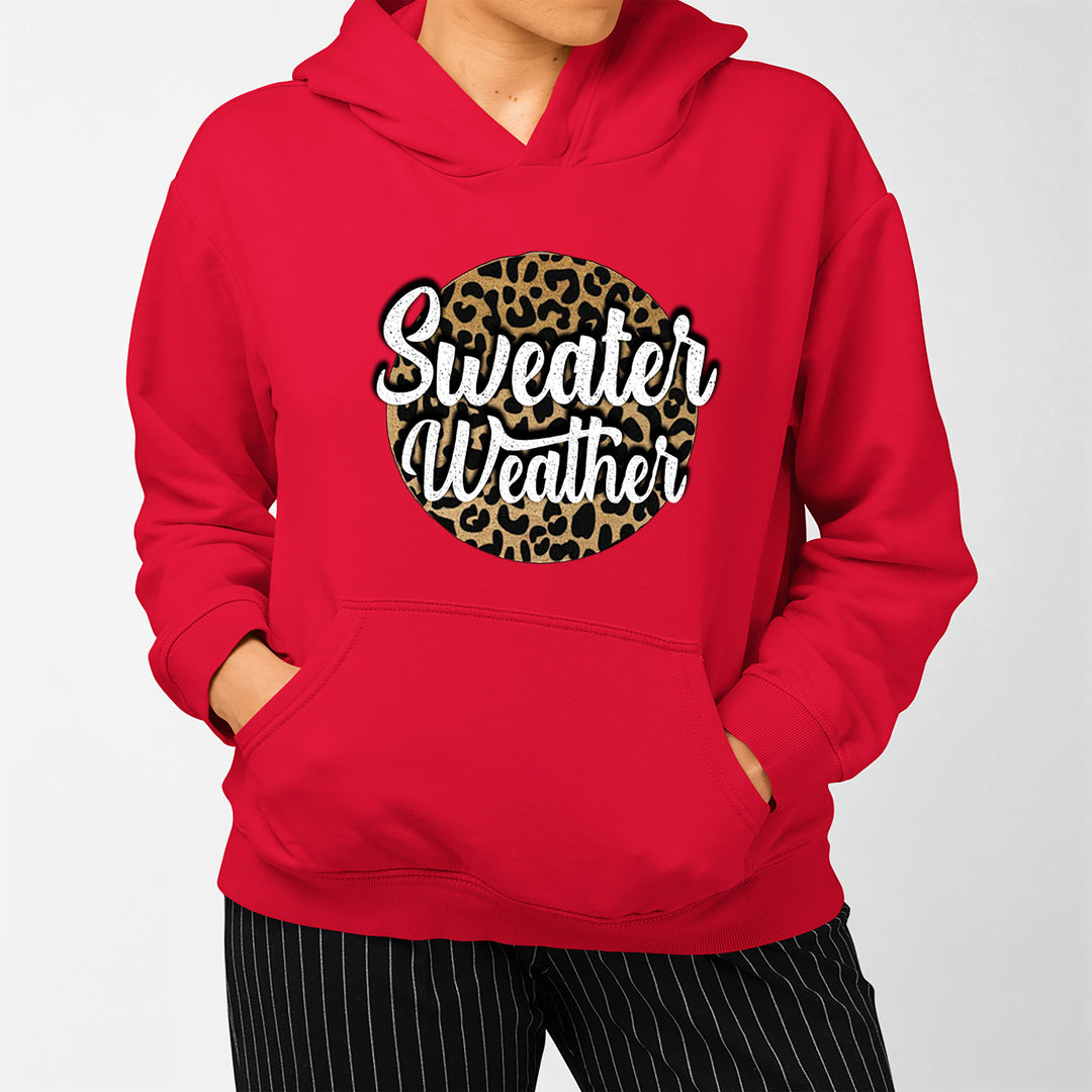 "Sweater Weather"- Hoodie & Sweatshirt.